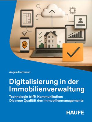 Buch Digitale Transformation in der Immobilien­verwaltung – praxisnah, realistisch, umsetzbar 